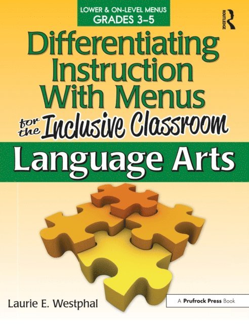Laurie E. Westphal - Differentiating Instruction With Menus for the Inclusive Classroom, E-bok
