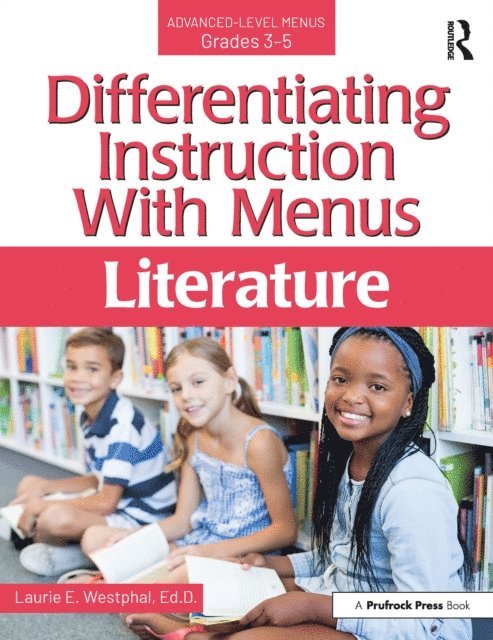 Laurie E. Westphal - Differentiating Instruction With Menus, E-bok