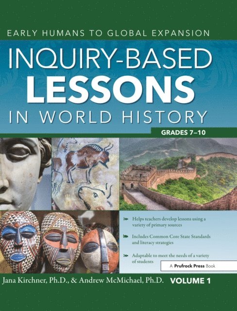 Andrew McMichael, Jana Kirchner - Inquiry-Based Lessons in World History, E-bok