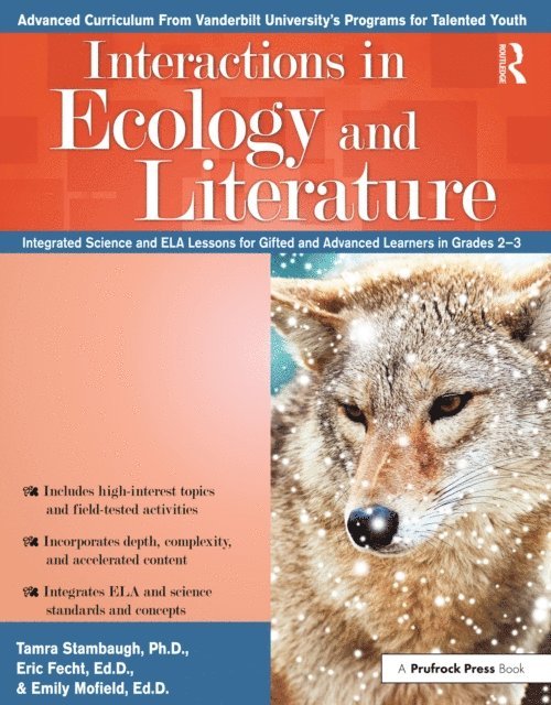Emily Mofield, Eric Fecht, Tamra Stambaugh - Interactions in Ecology and Literature, E-bok