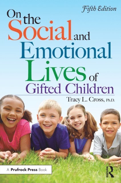 Tracy L. Cross - On the Social and Emotional Lives of Gifted Children, E-bok