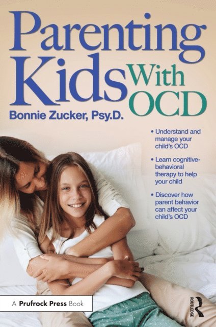 Bonnie Zucker - Parenting Kids With OCD, E-bok