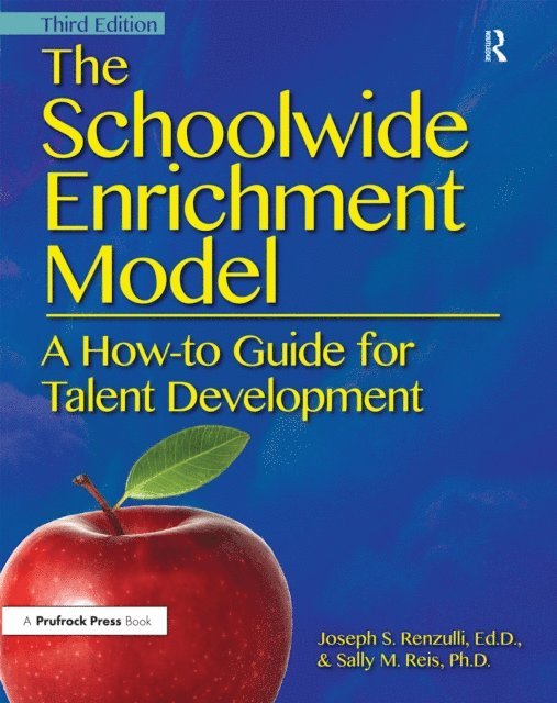 Sally M. Reis, Joseph S. Renzulli - Schoolwide Enrichment Model, E-bok