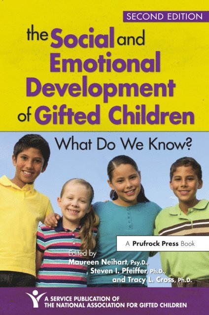 Maureen Neihart, Sidney M. Moon, Nancy M. Robinson, Sally M. Reis, Maureen Neihart - Social and Emotional Development of Gifted Children, E-bok