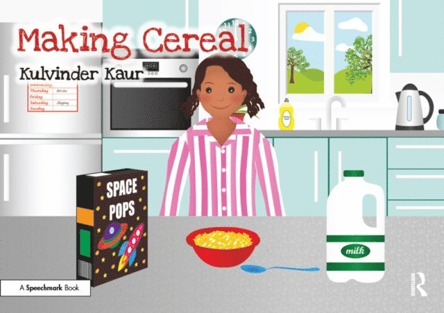 Kulvinder Kaur - Making Cereal, E-bok