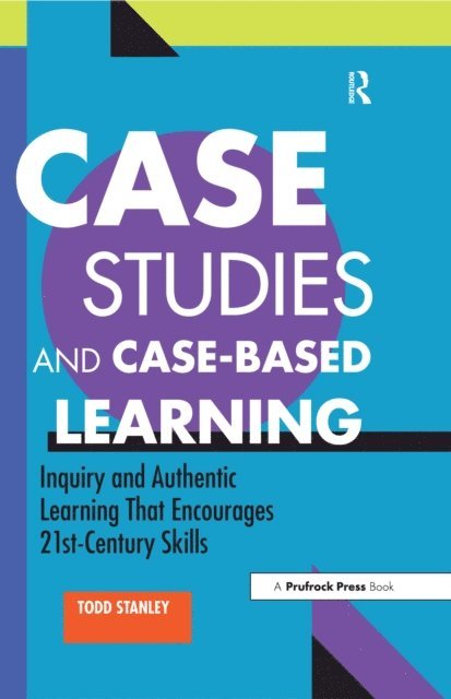 Todd Stanley - Case Studies and Case-Based Learning, E-bok. Tillgänglighet: Lägg i varukorg