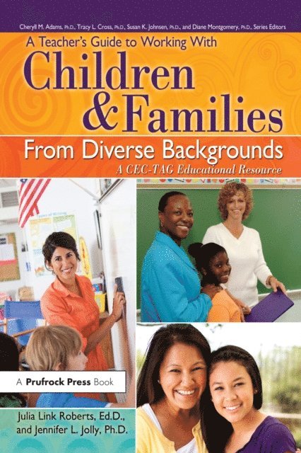 Jennifer Jolly, Julia Link Roberts - Teacher's Guide to Working With Children and Families From Diverse Backgrounds, E-bok