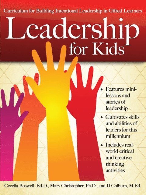 JJ Colburn, Mary Christopher, Cecelia Boswell - Leadership for Kids, E-bok