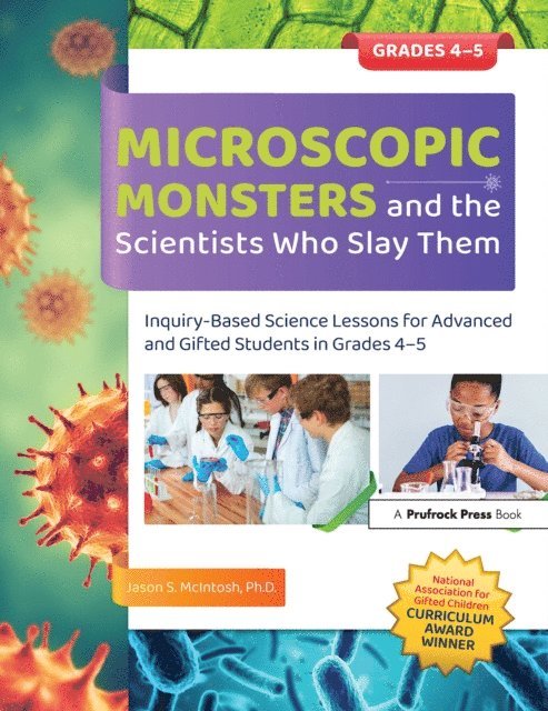 Jason S. McIntosh - Microscopic Monsters and the Scientists Who Slay Them, E-bok