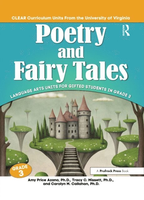 Carolyn M. Callahan, Tracy C. Missett, Amy Price Azano - Poetry and Fairy Tales, E-bok