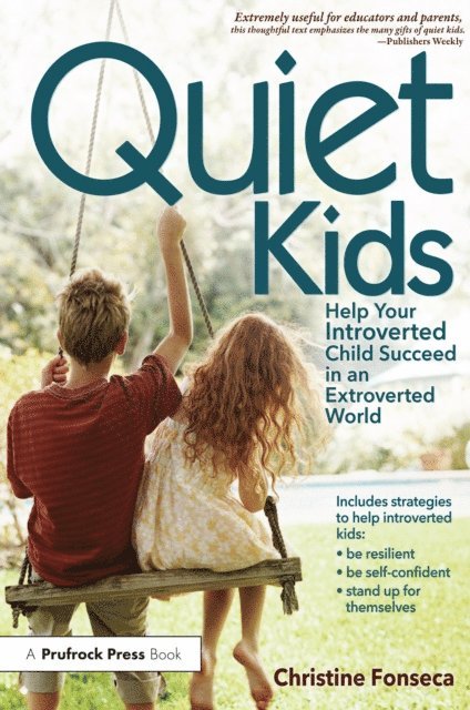 Christine Fonseca - Quiet Kids, E-bok