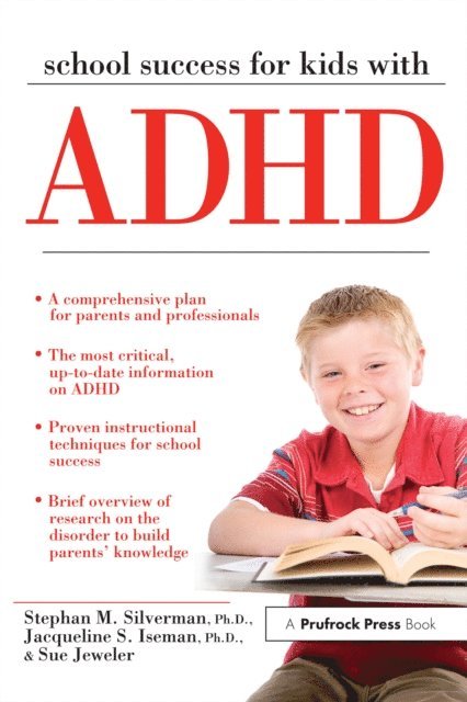 Sue Jeweler, Jacqueline S. Iseman, Stephan M. Silverman - School Success for Kids With ADHD, E-bok