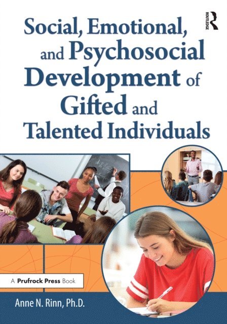 Anne Rinn - Social, Emotional, and Psychosocial Development of Gifted and Talented Individuals, E-bok
