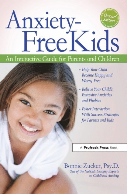 Bonnie Zucker - Anxiety-Free Kids, E-bok