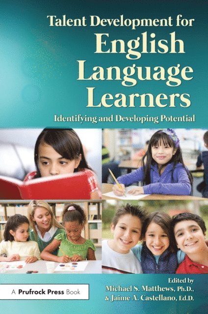 Jaime A. Castellano, Michael S. Matthews - Talent Development for English Language Learners, E-bok