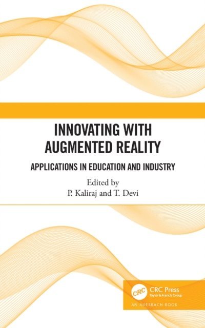 Devi Thirupathi, P Kaliraj - Innovating with Augmented Reality, E-bok