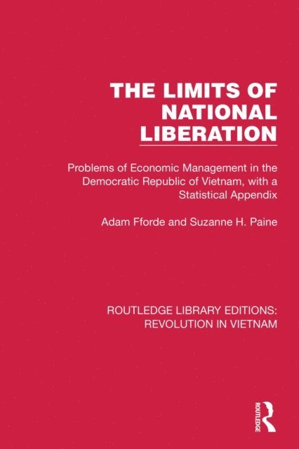 Suzanne H. Paine, Adam Fforde - Limits of National Liberation, E-bok