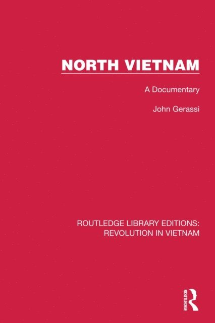 John Gerassi - North Vietnam, E-bok