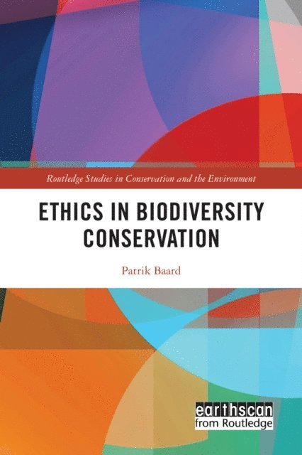 Patrik Baard - Ethics in Biodiversity Conservation, E-bok