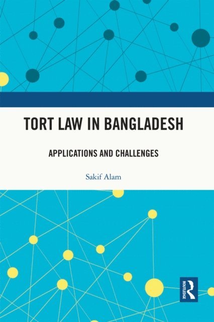 Sakif Alam - Tort Law in Bangladesh, E-bok. Tillgänglighet: Lägg i varukorg