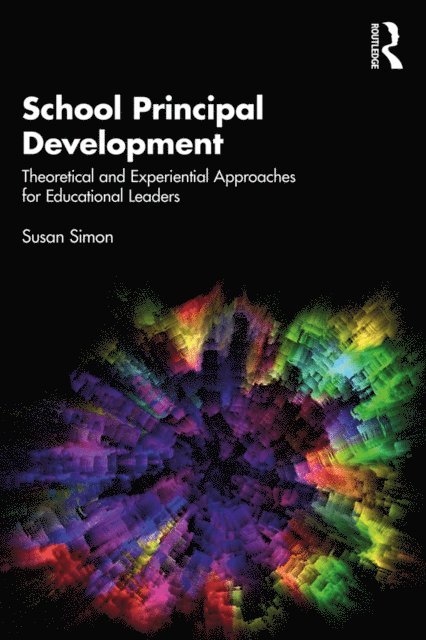 Susan Simon - School Principal Development, E-bok