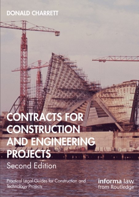 Donald Charrett - Contracts for Construction and Engineering Projects, E-bok