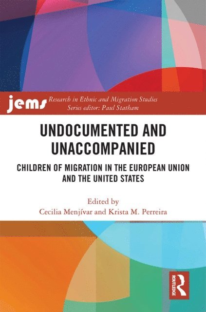 Krista Perreira, Cecilia Menjivar - Undocumented and Unaccompanied, E-bok