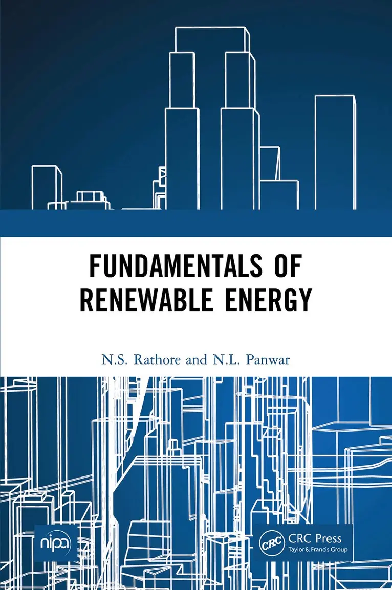 N.S. Rathore, N.L. Panwar - Fundamentals of Renewable Energy, E-bok. Tillgänglighet: Lägg i varukorg
