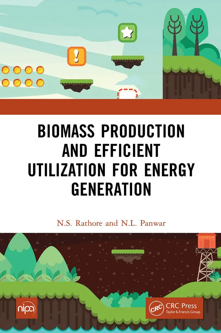 N.S. Rathore, N.L. Panwar - Biomass Production and Efficient Utilization for Energy Generation, E-bok. Tillgänglighet: Lägg i varukorg