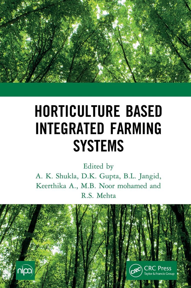 A.K. Shukla, D.K Gupta, B.L. Jangid, Keerthika A., N.B. Noor Mohamed, R.S. Mehta - Horticulture Based Integrated Farming Systems, E-bok. Tillgänglighet: Lägg i varukorg