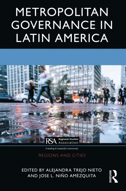 Jose L. Nino Amezquita, Alejandra Trejo Nieto - Metropolitan Governance in Latin America, E-bok. Tillgänglighet: Lägg i varukorg