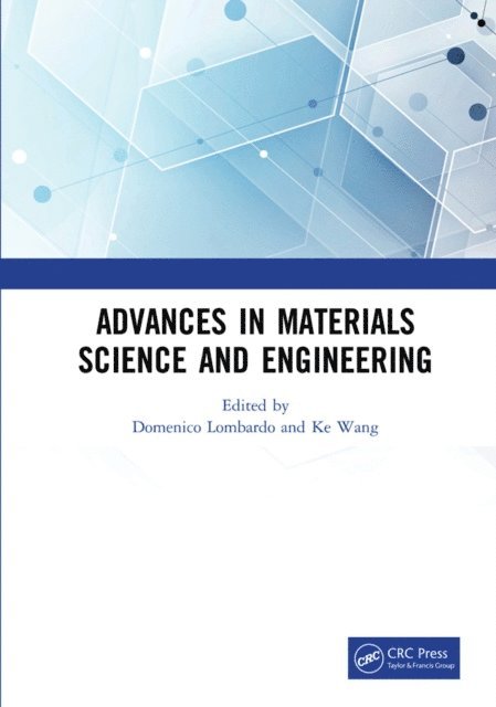 Ke Wang, Domenico Lombardo - Advances in Materials Science and Engineering, E-bok