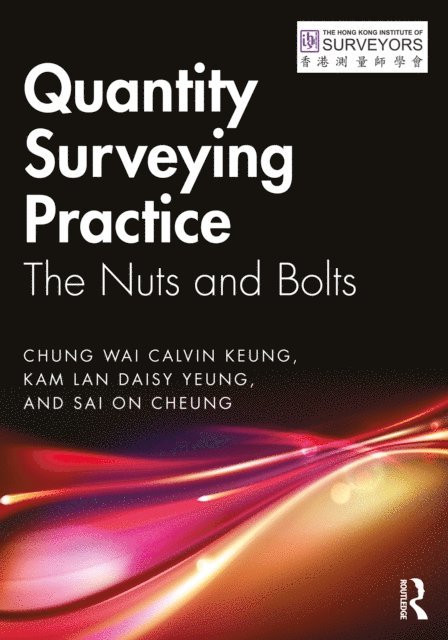 Sai On Cheung, Kam Lan Daisy Yeung, Chung Wai Calvin Keung - Quantity Surveying Practice, E-bok