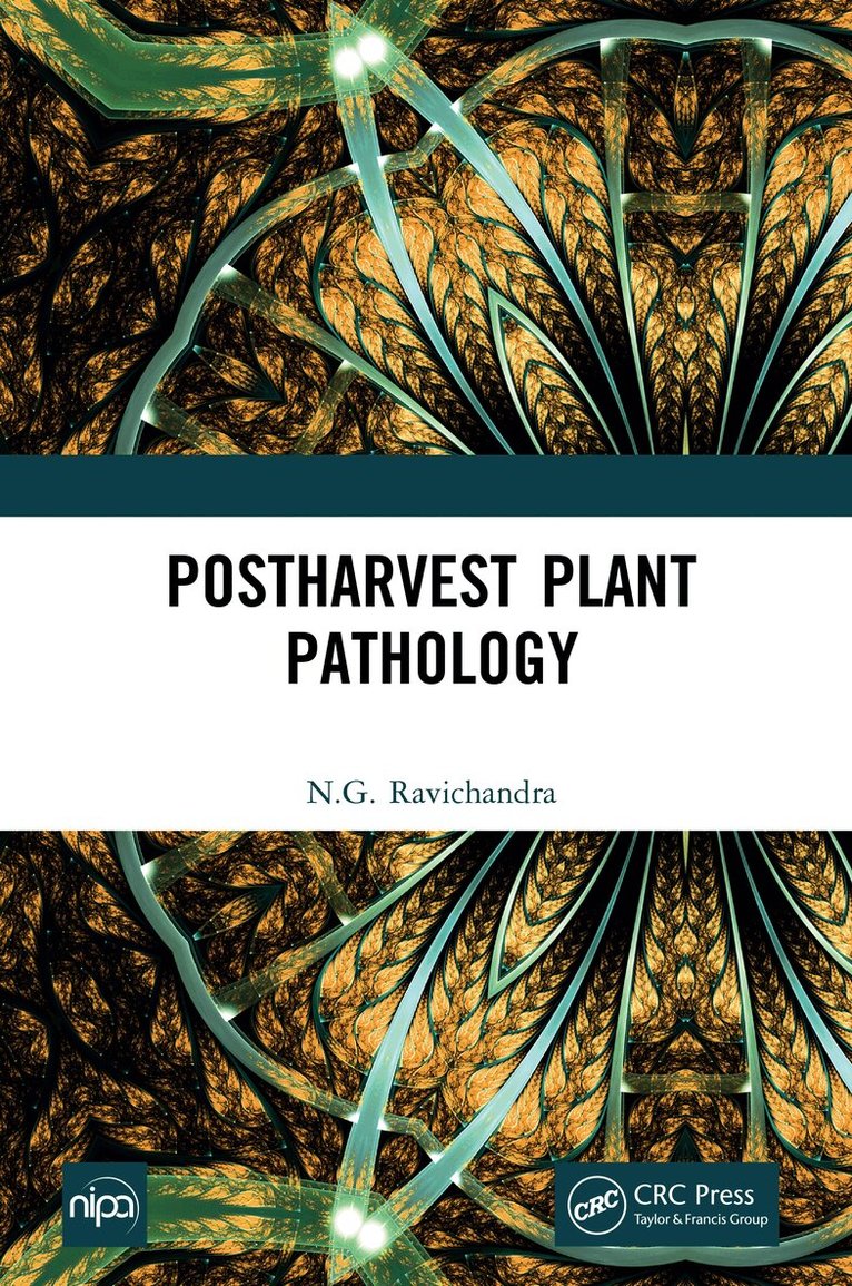 N.G. Ravichandra - Postharvest Plant Pathology, E-bok