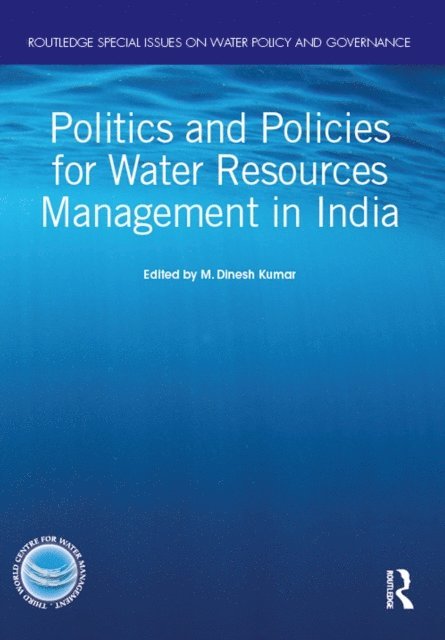 M. Dinesh Kumar - Politics and Policies for Water Resources Management in India, E-bok