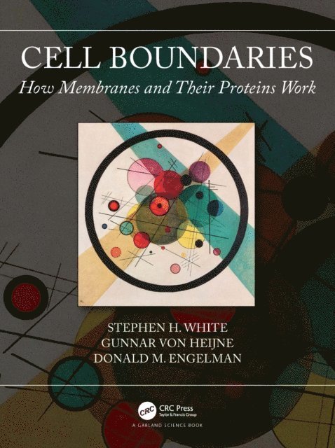 Donald Engelman, Gunnar von Heijne, Stephen White - Cell Boundaries, E-bok