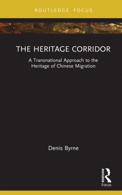Denis Byrne - Heritage Corridor, E-bok