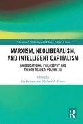 Marxism, Neoliberalism, and Intelligent Capitalism