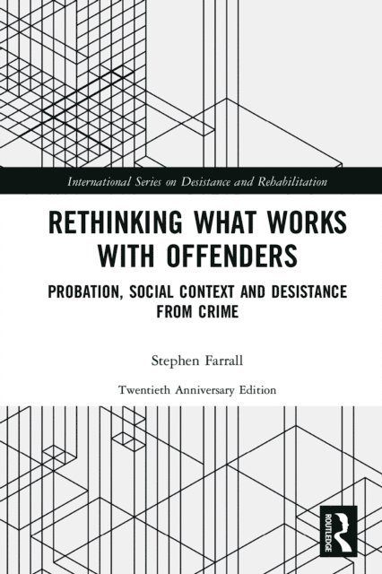 Stephen Farrall - Rethinking What Works with Offenders, E-bok