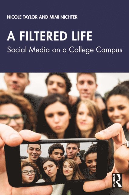 Mimi Nichter, Nicole Taylor - Filtered Life, E-bok