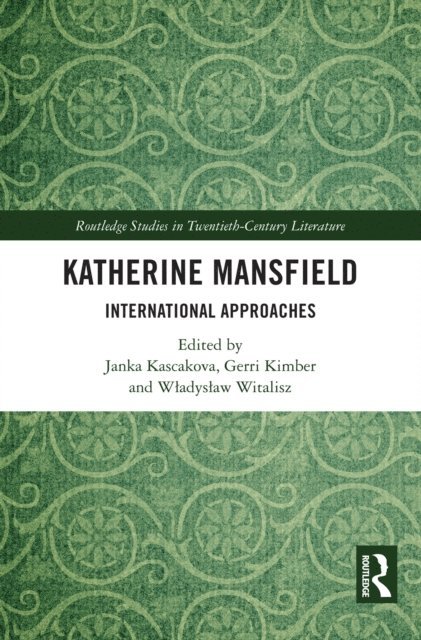 Wladyslaw Witalisz, Gerri Kimber, Janka Kascakova - Katherine Mansfield, E-bok