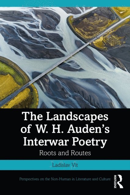 Ladislav Vit - Landscapes of W. H. Auden's Interwar Poetry, E-bok