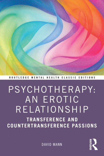 David Mann - Psychotherapy: An Erotic Relationship, E-bok