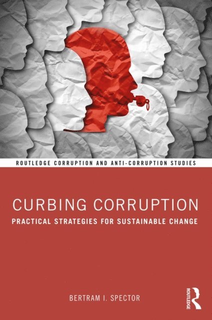 Bertram I. Spector - Curbing Corruption, E-bok