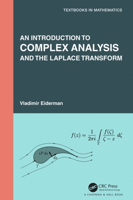 Vladimir Eiderman - Introduction to Complex Analysis and the Laplace Transform, E-bok
