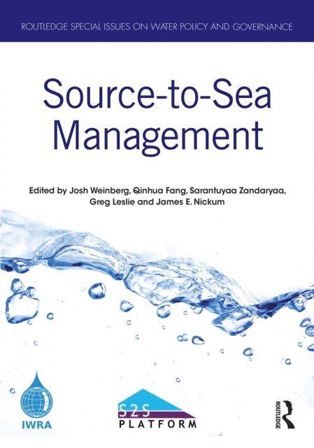 James E. Nickum, Greg Leslie, Sarantuyaa Zandaryaa, Fang Qinhua, Josh Weinberg - Source-to-Sea Management, E-bok