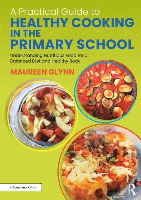 Maureen Glynn - Practical Guide to Healthy Cooking in the Primary School, E-bok. Tillgänglighet: Lägg i varukorg
