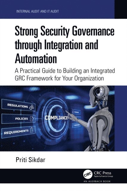 Priti Sikdar - Strong Security Governance through Integration and Automation, E-bok