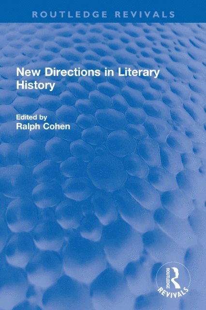 Ralph Cohen - New Directions in Literary History, E-bok