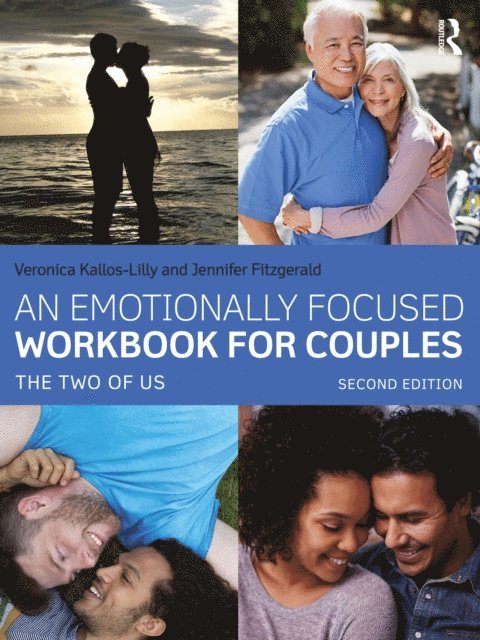 Jennifer Fitzgerald, Veronica Kallos-Lilly - Emotionally Focused Workbook for Couples, E-bok